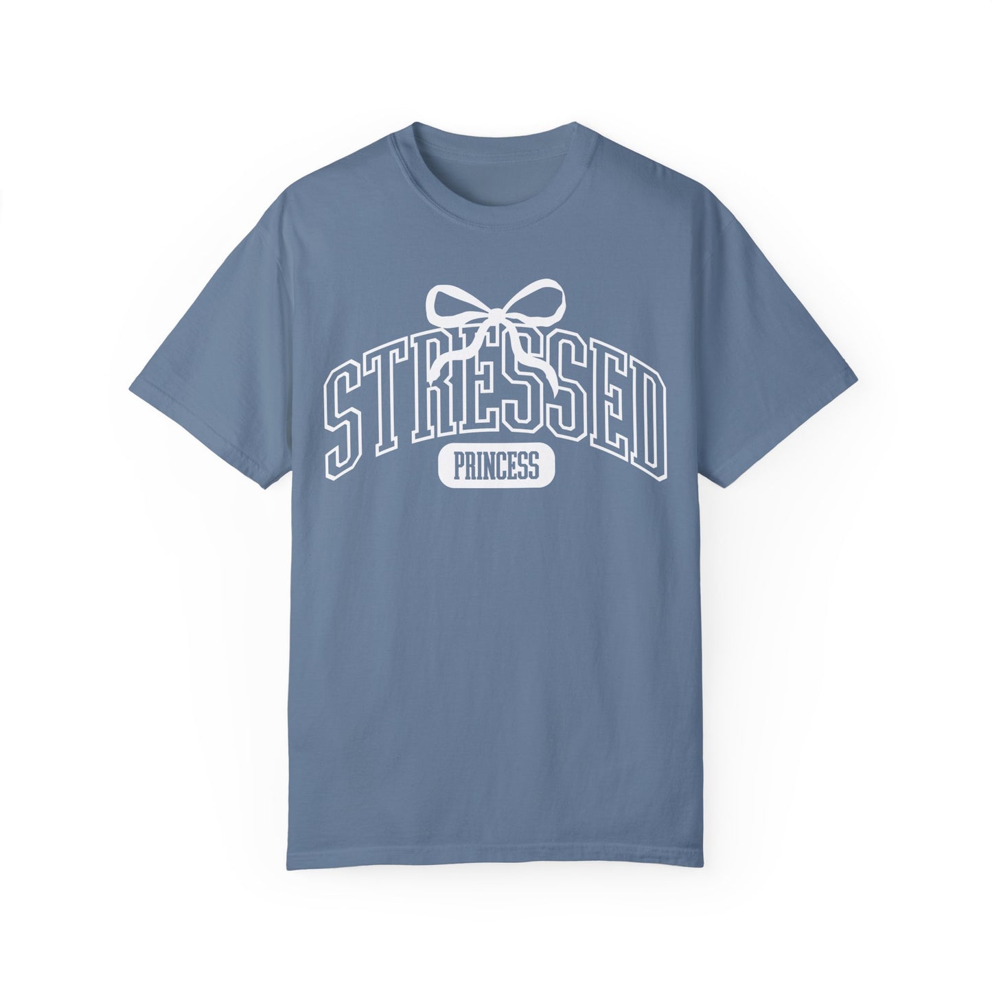 Stressed Princess T-Shirt | Adult Comfort Colors Unisex