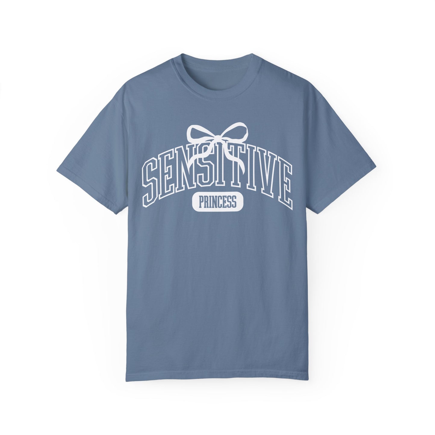 Sensitive Princess T-Shirt | Adult Comfort Colors Unisex