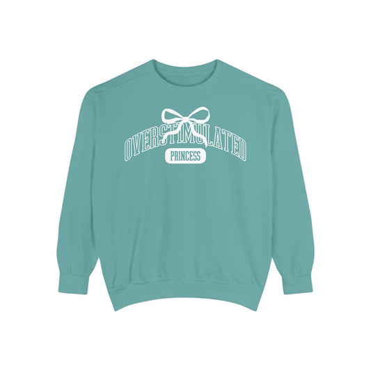 Overstimulated Princess Sweatshirt | Adult Comfort Colors Unisex