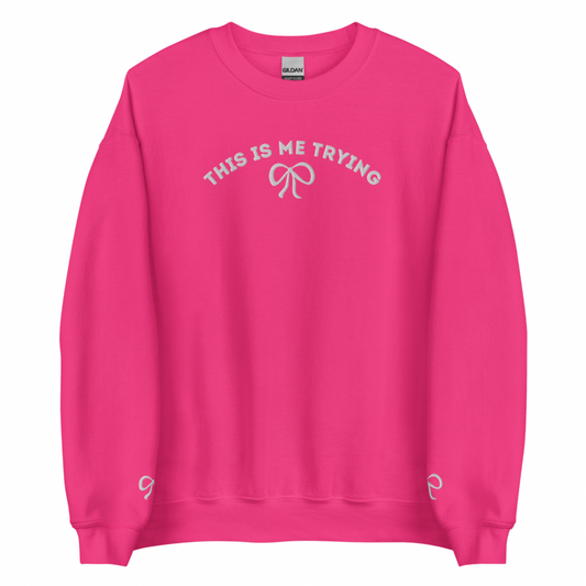 This is Me Trying Embroidered Sweatshirt | Adult Gildan Unisex