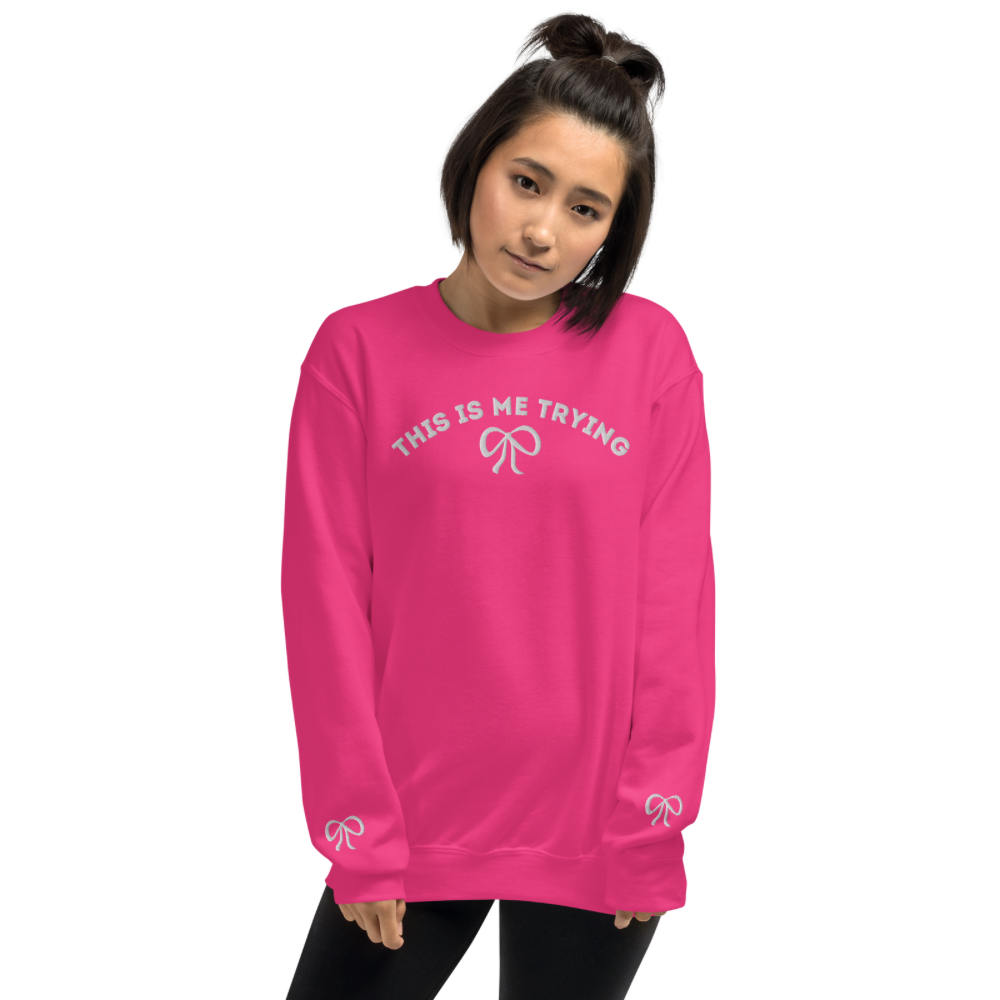 This is Me Trying Embroidered Sweatshirt | Adult Gildan Unisex