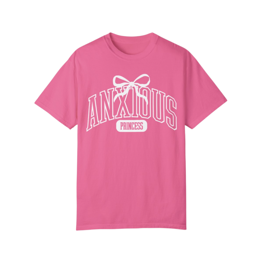 Anxious Princess T-Shirt | Adult Comfort Colors Unisex