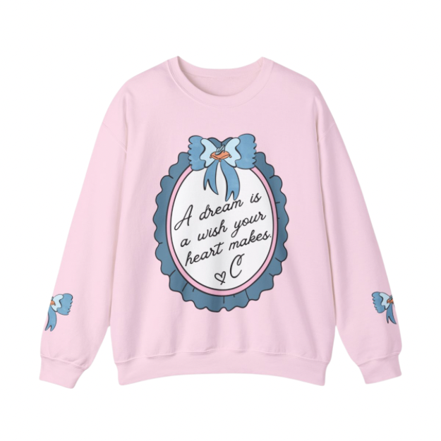 A Dream is a Wish Sweatshirt | Adult Gildan Unisex