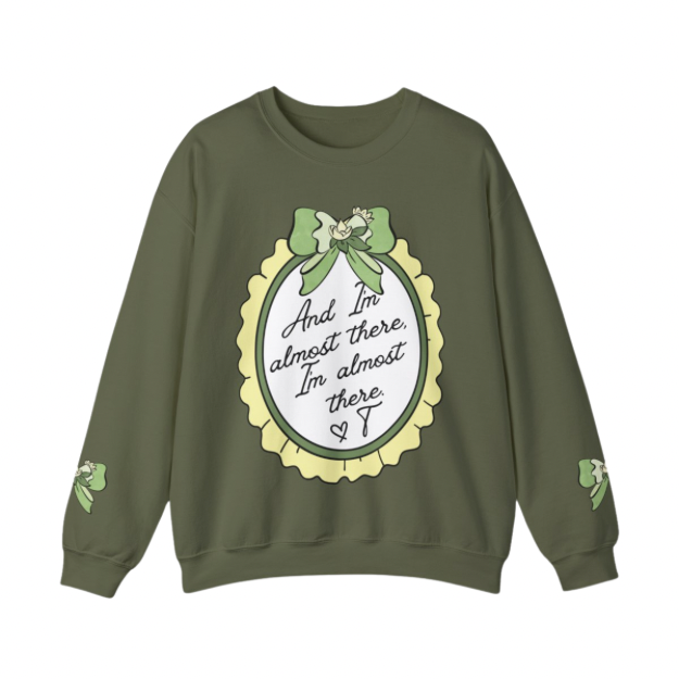 I’m Almost There Sweatshirt | Adult Gildan Unisex