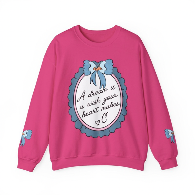 A Dream is a Wish Sweatshirt | Adult Gildan Unisex